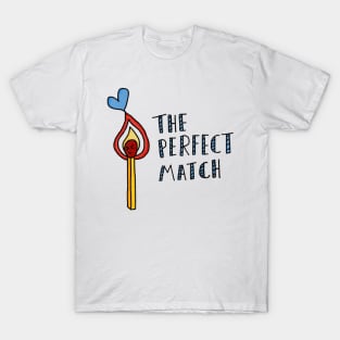 'The Perfect Match' T-Shirt